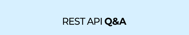 REST API Q&A
